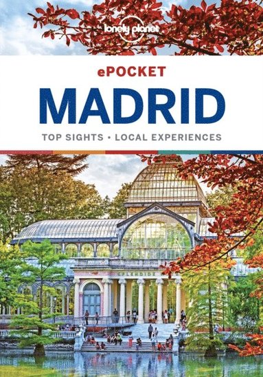 Lonely Planet Pocket Madrid (e-bok)