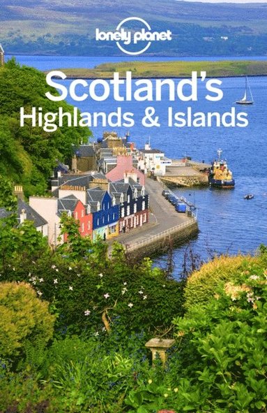Lonely Planet Scotland's Highlands & Islands (hftad)