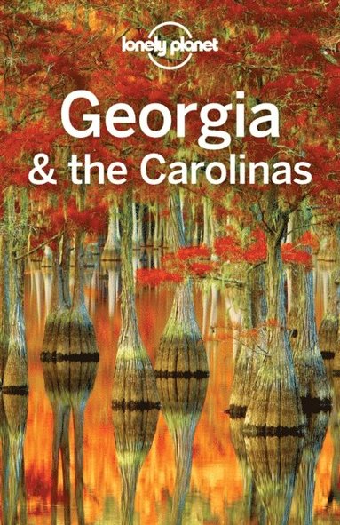 Lonely Planet Georgia & the Carolinas (h�ftad)