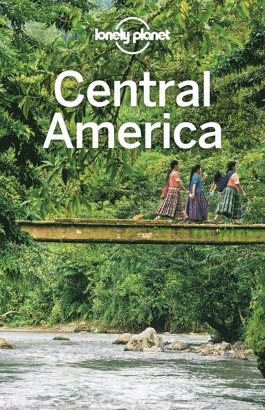 Lonely Planet Central America (inbunden)