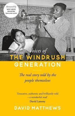 Voices of the Windrush Generation (inbunden)