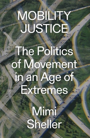 Mobility Justice (häftad)
