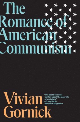 The Romance of American Communism (hftad)