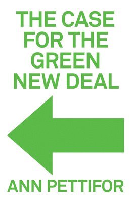Case for the Green New Deal (inbunden)
