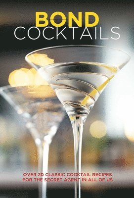 Bond Cocktails (inbunden)