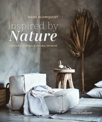 Inspired by Nature: Creating a personal and natural interior (e-bok)