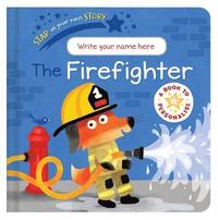 Star in Your Own Story: Firefighter (kartonnage)