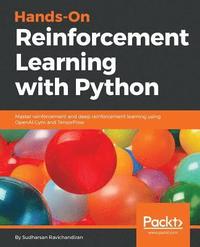 Hands-On Reinforcement Learning with Python (häftad)