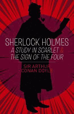 Sherlock Holmes: A Study in Scarlet & The Sign of the Four (hftad)