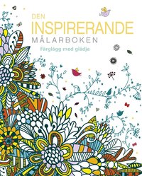 Den inspirerande mlarboken : Frglgg med gldje (hftad)