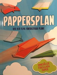 Pappersplan - Vik och flyg fantastiska plan! (hftad)