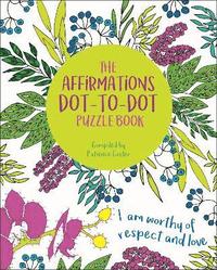 The Affirmations Dot-to-Dot Puzzle Book (hftad)