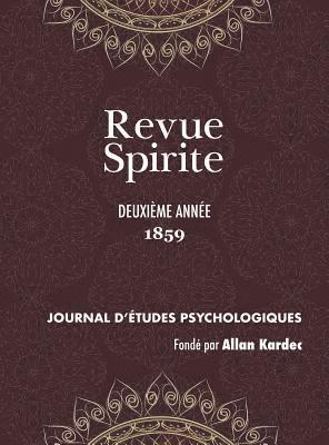 Revue Spirite (Ann�e 1859 - deuxi�me ann�e) (h�ftad)