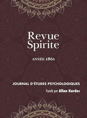 Revue Spirite (Ann�e 1861) (inbunden)