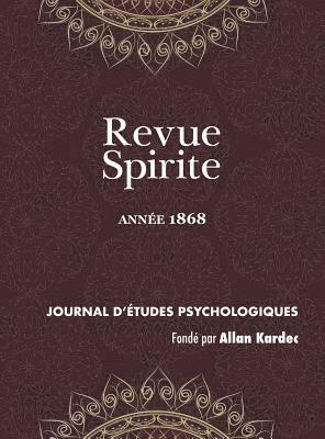 Revue Spirite (Ann�e 1868) (h�ftad)