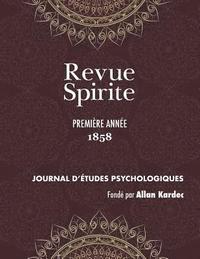 Revue Spirite (Anne 1858 - premire anne) (hftad)
