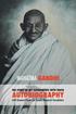 Story of My Experiments with Truth - Mahatma Gandhi's Unabridged Autobiography