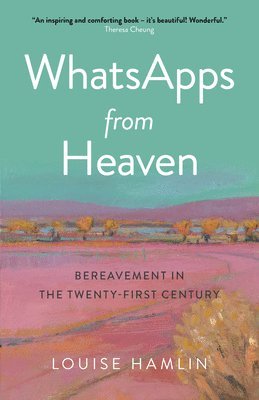 WhatsApps from Heaven (häftad)