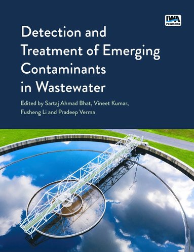 Detection and Treatment of Emerging Contaminants in Wastewater (h�ftad)