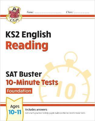 KS2 English SAT Buster 10-Minute Tests: Reading - Foundation (for the 2025 tests) (häftad)