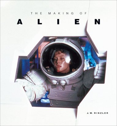Making of Alien (inbunden)