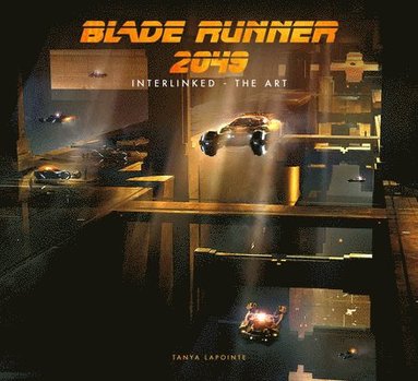 Blade Runner 2049 - Interlinked - The Art (häftad)