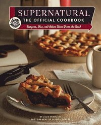 Supernatural: The Official Cookbook (inbunden)