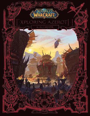 World of Warcraft: Exploring Azeroth - Kalimdor (häftad)