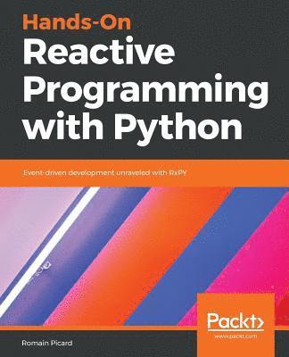 Hands-On Reactive Programming with Python (hftad)