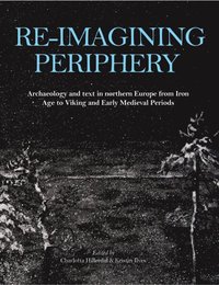 Re-imagining Periphery (e-bok)