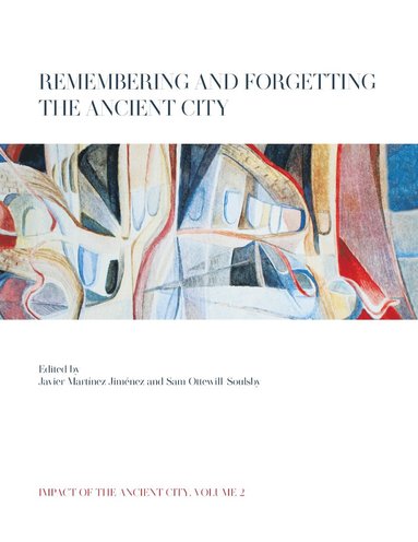 Remembering and Forgetting the Ancient City (inbunden)