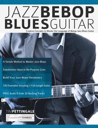 Jazz Bebop Blues Guitar (häftad)
