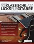 100 Klassische Jazz Licks fu&#776;r Gitarre