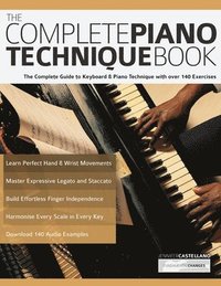 The Complete Piano Technique Book (häftad)
