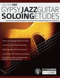 Gypsy Jazz Guitar Soloing Etudes - Volume One (häftad)