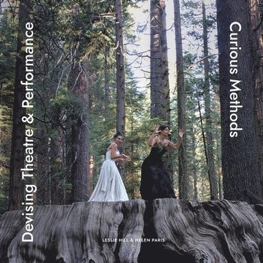 Devising Theatre and Performance (häftad)