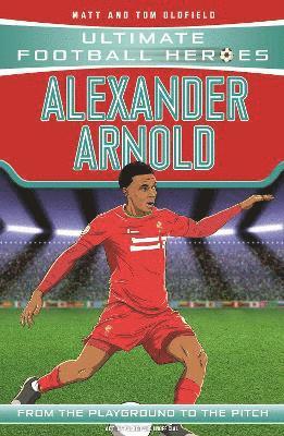 Ultimate Football Heroes: Alexander-Arnold (Super Stoppers 4) (hftad)