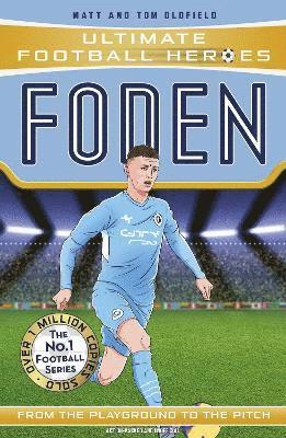Ultimate Football Heroes: Foden (Top Ballers 7) (hftad)