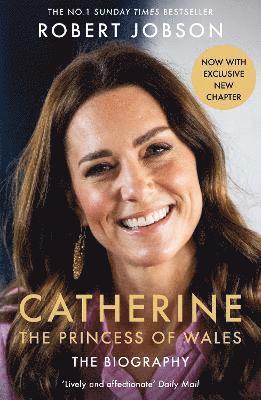Catherine, the Princess of Wales: The Biography (h�ftad)