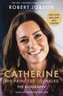 Catherine, the Princess of Wales: The Biography