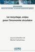 Recyclage, Enjeu Pour l'Ã(c)Conomie Circulaire