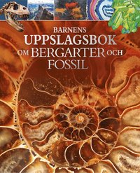 Barnens uppslagsbok om bergarter och fossil (inbunden)