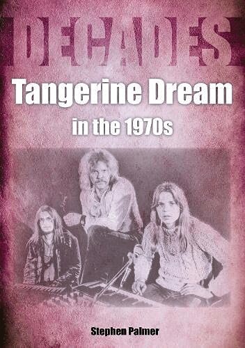 Tangerine Dream in the 1970s (h�ftad)
