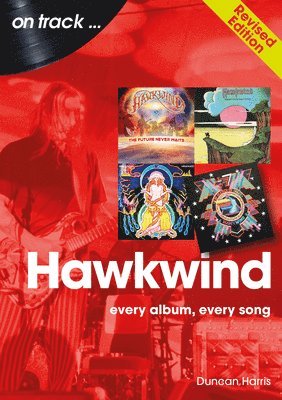 Hawkwind On Track Revised Edition (häftad)