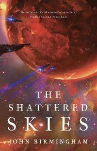 The Shattered Skies som bok, ljudbok eller e-bok.