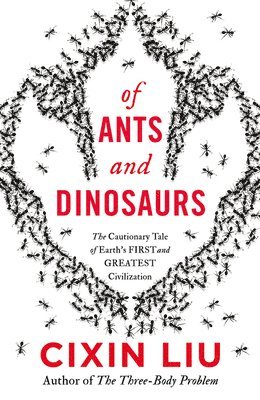 Of Ants and Dinosaurs (inbunden)