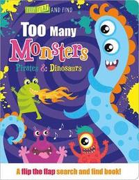Too Many Dinosaurs, Pirates & Monsters (kartonnage)