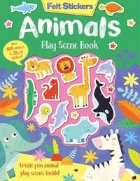 Felt Stickers Animals Play Scene Book (häftad)