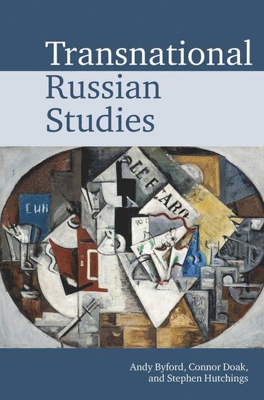 Transnational Russian Studies (inbunden)