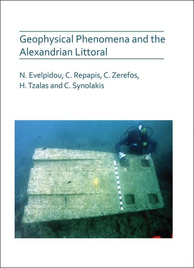Geophysical Phenomena and the Alexandrian Littoral (h�ftad)